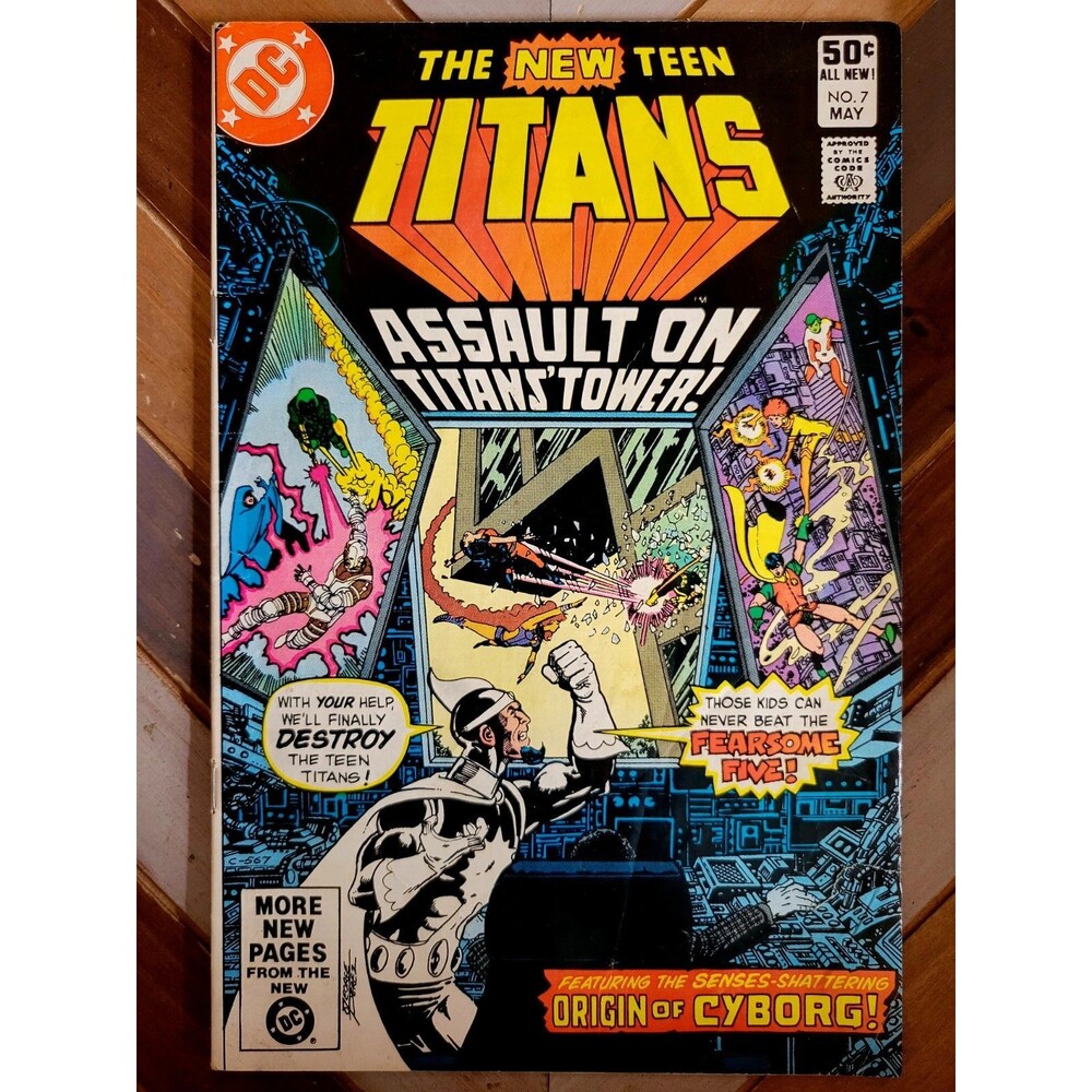 New Teen Titans #7 VG (DC 1981) Perez Cover! Starfire + Key Origin of Cyborg!